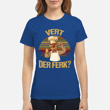 Load image into Gallery viewer, Vert Der Ferk Retro Vintage Gift For Cook Lovers Ladies Tee
