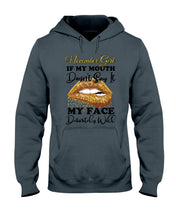 Load image into Gallery viewer, Birthday Gift For November Girl If My Mouth Doesn't Say It My Face Definitely Hoodie
