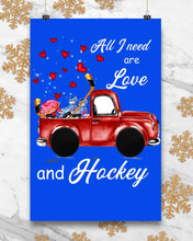 Load image into Gallery viewer, All I Need Are Love And Hockey Gift For Hockey Players Vertical Poster
