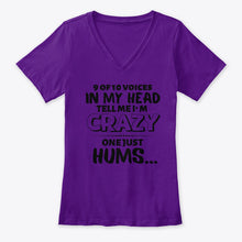 Load image into Gallery viewer, 9 Of 10 Voices In My Head Tell Me I'm Crazy One Just Hums Ladies V-Neck

