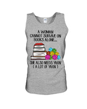 Load image into Gallery viewer, A Woman Cannot Survive On Book Alone She Also Needs Yarn Trending Unisex Tank Top
