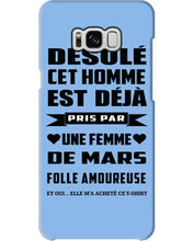 Load image into Gallery viewer, Désolé Cet Homme Est Déjà Pris Par Une Femme De Mars Birthday Gift Phone case
