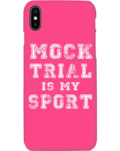 Load image into Gallery viewer, Pink Phone Case Mock Trial Is My Sport Gift For Paralegal Phone case
