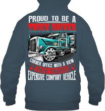 Load image into Gallery viewer, Proud To Be A Truck Driver Corner Office With A View Hoodie
