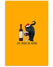 Load image into Gallery viewer, Cat Drink And Be Merry Meaningful Gift For Women Vertical Poster
