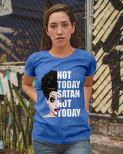 Load image into Gallery viewer, Not Today Satan Not Today Gift For Women Ladies Tee
