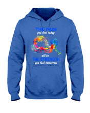 Load image into Gallery viewer, The Pain You Feel Today Will Be The Strength Gift For Women Hoodie
