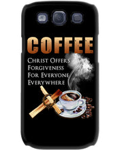 Load image into Gallery viewer, Coffee Christ Offers Forgiveness For Everyone Everywhere Phone case
