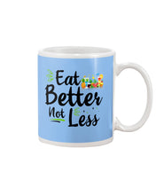 Load image into Gallery viewer, Vintage Funny Eat Better Not Less Gift For Friends Mug

