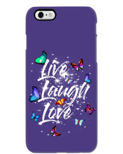 Load image into Gallery viewer, Butterfly Live Laugh Love Gift For Lover Phone case
