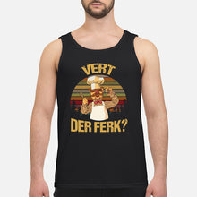 Load image into Gallery viewer, Vert Der Ferk Retro Vintage Gift For Cook Lovers Unisex Tank Top
