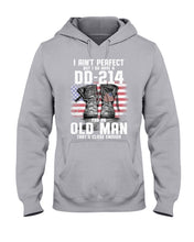 Load image into Gallery viewer, I Ain't Perfect But I Do Have A DD-214 For An Old Man Trending Hoodie
