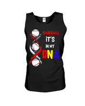 Load image into Gallery viewer, Baseball Be My DNA Gift For Sport Lovers Unisex Tank Top
