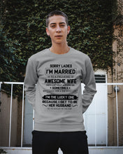 Load image into Gallery viewer, I'm The Lucky One Because I Get To Be Her Husband Gift For Husband Sweatshirt
