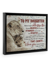 Load image into Gallery viewer, Mom Gift For Daughter You Are Stronger Than You Seem Framed Matte Canvas
