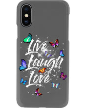 Load image into Gallery viewer, Butterfly Live Laugh Love Gift For Lover Phone case
