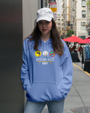Load image into Gallery viewer, Best Day Ever Golf Trending Gift For Golf Lovers Hoodie
