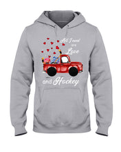 Load image into Gallery viewer, All I Need Are Love And Hockey Gift For Hockey Players Hoodie

