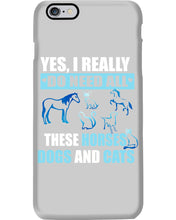 Load image into Gallery viewer, I Do Need All These Horses Dogs And Cats Phone case
