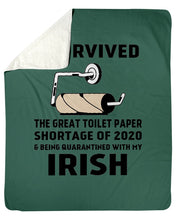 Load image into Gallery viewer, Toilet Paper Shortage Of 2020 Being Quarantined With My   Irish  Personalized Nation Sherpa Blanket
