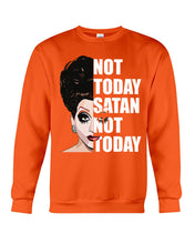 Load image into Gallery viewer, Not Today Satan Not Today Gift For Women Sweatshirt
