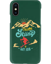Load image into Gallery viewer, I'm Retired Skiing Is My Job Mountainous Terrain Phone case
