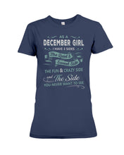 Load image into Gallery viewer, December Girl I Have Three Sides Birthday Gift For Women Ladies Tee
