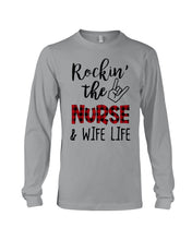 Load image into Gallery viewer, Vintage Funny Rockin' The Nurse And Wife Life Custom Unisex Long Sleeve
