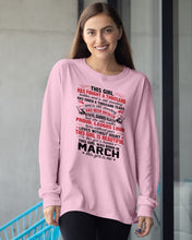 Load image into Gallery viewer, This Girl Has Fought A Thousand This Girl Was Born In March Unisex Long Sleeve
