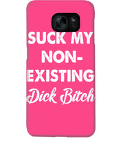 Load image into Gallery viewer, Suck My Non Existing Dick Bitch Gift For Women Phone case
