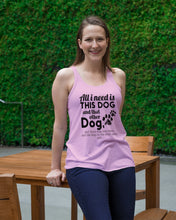 Load image into Gallery viewer, All I Need Is This Dog And That Other Dog Gift For Dog Lovers Ladies Flowy Tank
