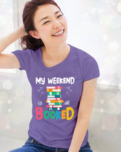 Load image into Gallery viewer, Vintage Funny My Weekend Booked Gift For Book Lovers Ladies Tee
