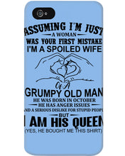 Load image into Gallery viewer, A Spoiled Wife Of An October Grumpy Old Man Birthday Meaningful Gift Phone case
