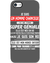 Load image into Gallery viewer, Je Suis Un Homme Chanceux J'ai Line Femme Custom Design Je Suis Son Roi Phone case
