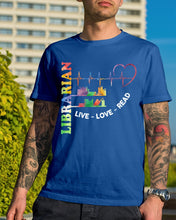 Load image into Gallery viewer, Librarian Live Love Read Special Custom Design Guys Tee
