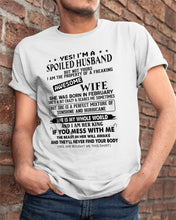 Load image into Gallery viewer, I'm A Spolied Husband But Not Yours  - Awesome Wife Was Born In February Guys Tee
