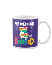 Load image into Gallery viewer, Vintage Funny My Weekend Booked Gift For Book Lovers Mug
