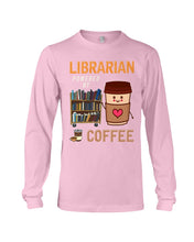 Load image into Gallery viewer, Librarian Powered By Coffee  Custom Design For Book Lovers Unisex Long Sleeve
