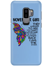 Load image into Gallery viewer, Birthday Gift For November Girl They Whispered To Her You Cannot Withstand The Storm Phone case
