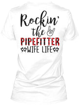 Load image into Gallery viewer, Rockin' The Pipefitter Wife Life Custom Design Gift For Friends Ladies Tee
