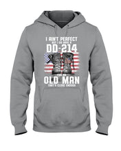 Load image into Gallery viewer, I Ain't Perfect But I Do Have A DD-214 For An Old Man Trending Hoodie

