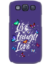 Load image into Gallery viewer, Butterfly Live Laugh Love Gift For Lover Phone case
