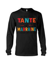 Load image into Gallery viewer, J'ai Deux Titres Tante Et Marraine Gift For Women Unisex Long Sleeve
