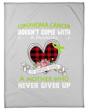 Load image into Gallery viewer, Lymphoma Cancer Doesn't Come With A Manual Fleece Blanket
