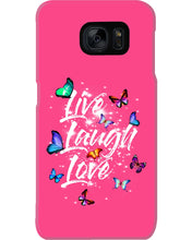 Load image into Gallery viewer, Butterfly Live Laugh Love Gift For Lover Phone case
