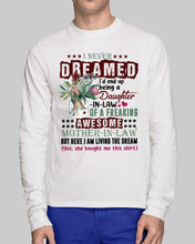 Load image into Gallery viewer, Protea Being A Daughter In Law Of A Freaking Awesome Mother In Law Gift For Women Unisex Long Sleeve
