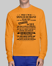 Load image into Gallery viewer, I'm A Spolied Husband But Not Yours  - Awesome Wife Was Born In February Unisex Long Sleeve
