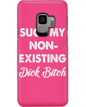 Load image into Gallery viewer, Suck My Non Existing Dick Bitch Gift For Women Phone case
