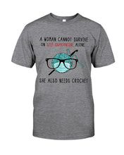 Load image into Gallery viewer, A Woman Can't Survive On Self-quarantine Alone ALso Needs Her Crochet Guys Tee

