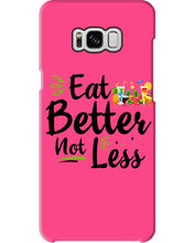 Load image into Gallery viewer, Vintage Funny Eat Better Not Less Gift For Friends Phone case
